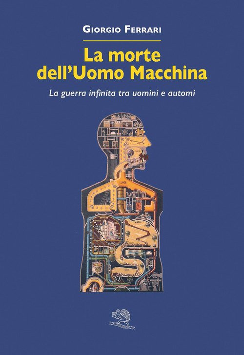 La morte dell'uomo macchina