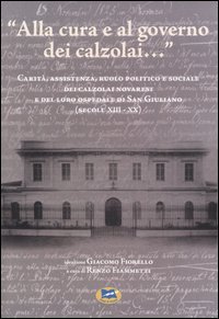 Alla cura e al governo dei calzolai