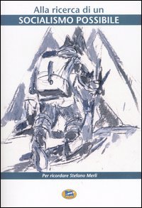 Alla ricerca di un socialismo possibile