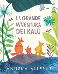 La grande avventura dei Kalù