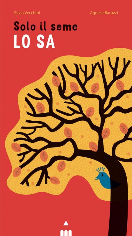 Solo il seme lo sa. Libro pop-up