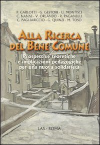 Alla ricerca del bene comune