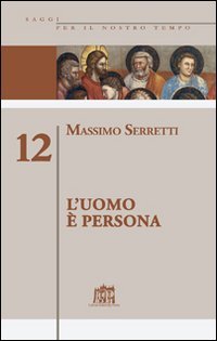 L'uomo è persona