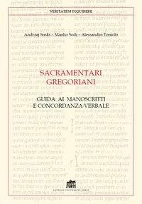Sacramentari gregoriani. Guida ai manoscritti e concordanza verbale
