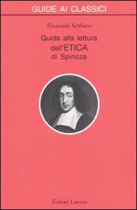 Guida alla lettura dell'«Etica» di Spinoza - Emanuela Scribano - Laterza -  Libro Librerie Università Cattolica del Sacro Cuore
