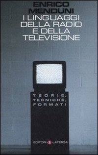 I linguaggi della radio e della televisione