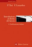 Introduzione al diritto del lavoro. Vol. 1: L'ordinamento italiano.