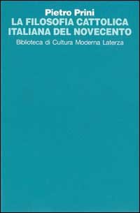 La filosofia cattolica italiana del Novecento