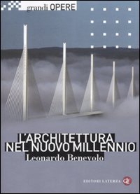 L'architettura nel nuovo millennio