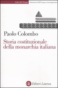 Storia costituzionale della monarchia italiana