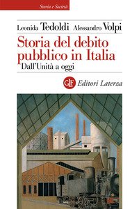 Storia del debito pubblico in Italia. Dall'Unità a oggi