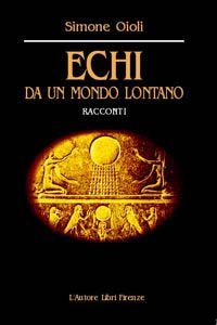 Echi da un mondo lontano