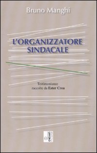 L'organizzatore sindacale