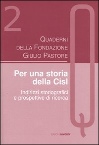 Quaderni della Fondazione Giulio Pastore (2004)