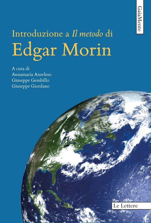 Introduzione a «Il metodo» di Edgar Morin