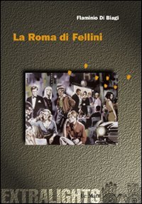 Roma Di Fellini (la)