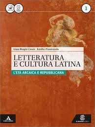 Letteratura E Cultura Latina. Per I Licei E Gli Ist. Magistrali. Con E-book. Con Espansione Online. 1