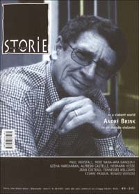 Storie. All write (2003). Vol. 49: André Brink. In a voilent world­In un mondo violento.