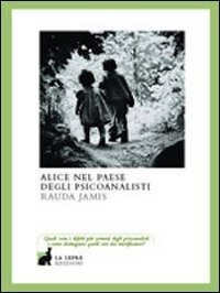 Alice Nel Paese Degli Psicanalisti