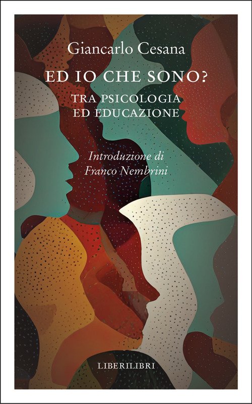 Ed io che sono? Tra psicologia ed educazione