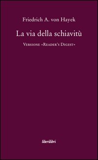 La via della schiavitù. Versione «Reader's Digest»