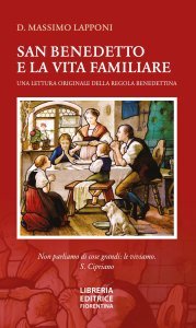San Benedetto E La Vita Famigliare
