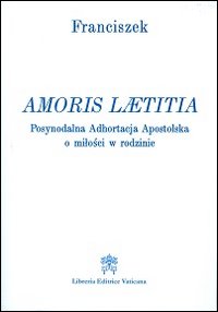 Amoris laetitia. Ediz. polacca