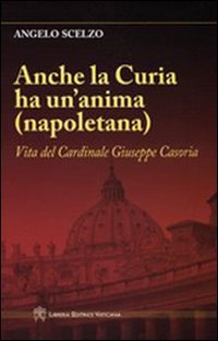 Anche la curia ha un'anima (napoletana)