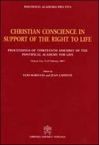 Christian conscience in support of the right to life