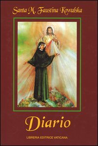 Diario di santa Maria Faustina Kowalska