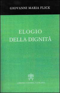 Elogio della dignità