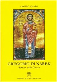 Gregorio di Narek. Dottore della Chiesa