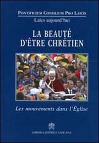 La beauté d'être chrètien