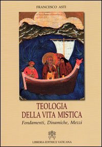 Teologia della vita mistica