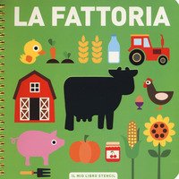La fattoria. Il mio primo libro stencil