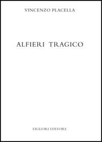 Alfieri tragico