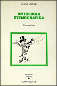 Antologia Stenografica. Sistema Cima