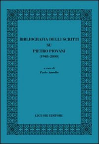 Bibliografia degli scritti su Pietro Piovani (1948-2000)