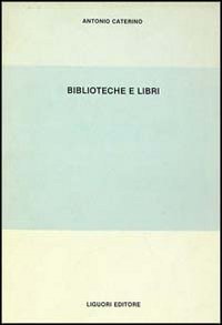 Biblioteche e libri
