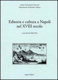 Editoria e cultura a Napoli nel XVIII secolo