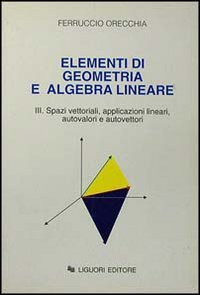 Elementi di geometria e algebra lineare