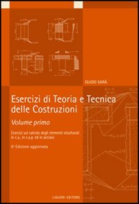 Esercizi di teoria e tecnica delle costruzioni