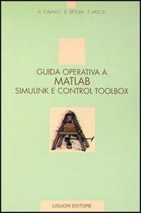 Guida operativa a Matlab Simulink e Control Toolbox
