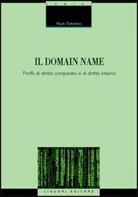 Il domain name. Profili di diritto comparato e di diritto interno