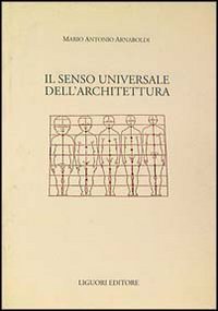 Il senso universale dell'architettura
