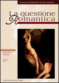 La questione romantica. Vol. 9: Spiritualismo/erotismo.