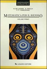 Matematica. Per Il Biennio. Vol. 1: Logica, I
