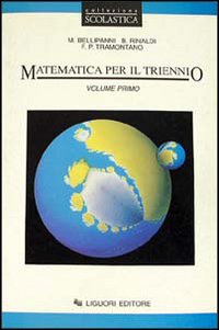 Matematica Per Il Triennio. Vol. 1