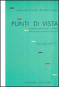 Punti Di Vista. Antologia Modulare. Con Correttore. Guida Pe