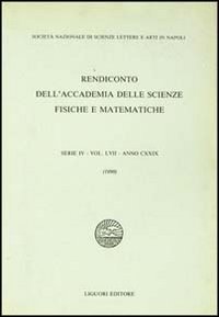 Rendiconto dell'Accademia delle scienze fisiche e matematiche. Serie IV. Vol. 57: Anno 1990.